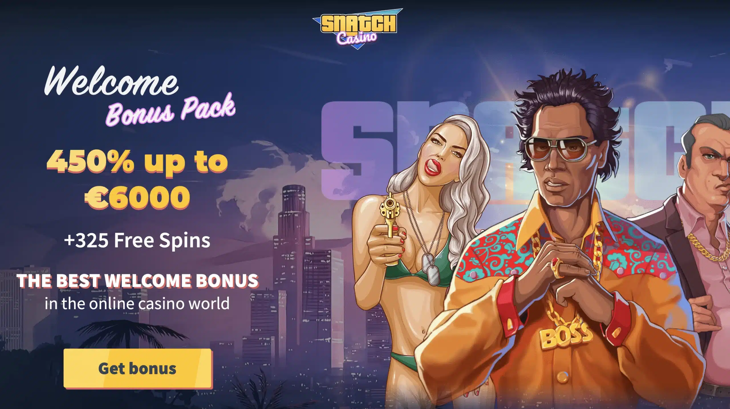 Snatch Casino welcome bonus