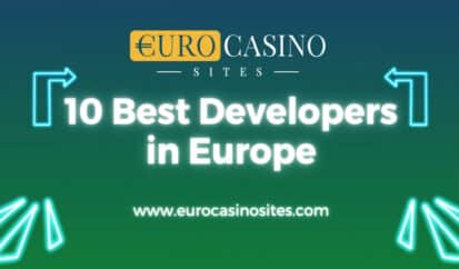 Best Casino Developers in Europe