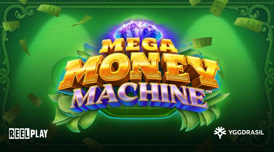 Mega Money Machine new slot from Reel Play & Yggdrasil Gaming