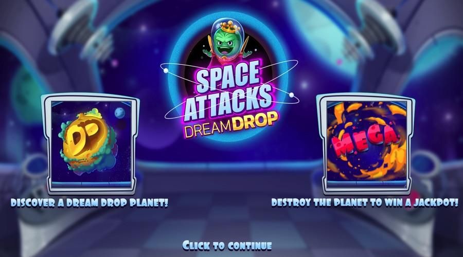 Space Attacks Dream Drop bonus features